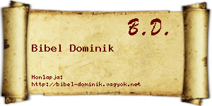 Bibel Dominik névjegykártya